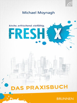 cover image of Fresh X--das Praxisbuch